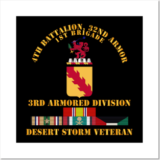 4th Bn, 32nd Armor - 3rd Armored Divi - Desert Storm Veteran Posters and Art